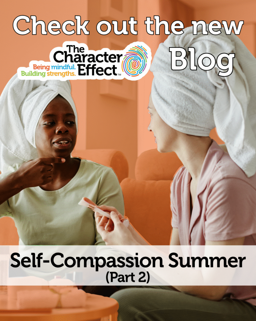Self-Compassion Summer (Part 2)
