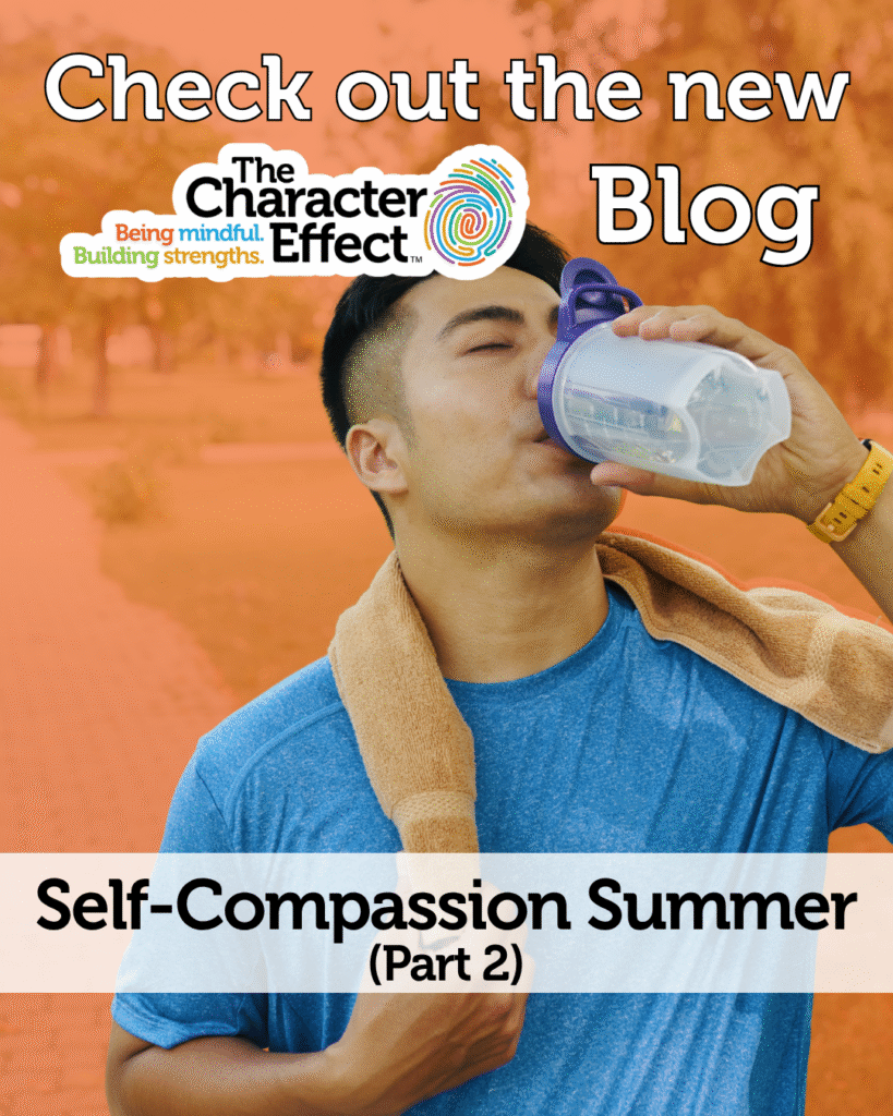 Self-Compassion Summer (Part 2)